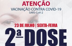 Atenção! Segunda dose da Vacina em Monte Santo