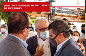 Visita do Vice-Governador Paulo Brant em Arceburgo