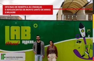 Prefeitura de Monte Santo de Minas promoveu Oficinas de Robótica para crianças e adolescentes