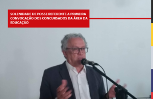Solenidade de posse referente a primeira convocação dos concursados da área da educação