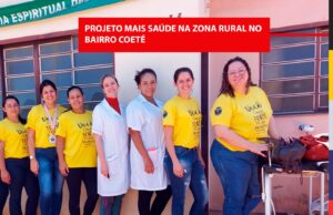 Projeto Mais Saúde na Zona Rural no Bairro Coeté