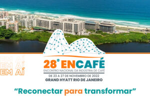 28º ENCAFÉ reúne indústria cafeeira no Rio de Janeiro