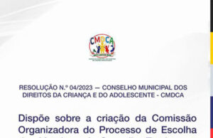 Resolução n.º 04/2023 — Conselho Municipal dos Direitos da Criança e do Adolescente – CMDCA
