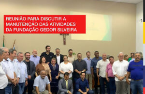 Reunião entre a AMOG e a AMEG para discutir a manutenção das atividades da Fundação Gedor Silveira