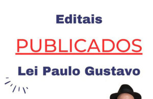 Editais da Lei Paulo Gustavo