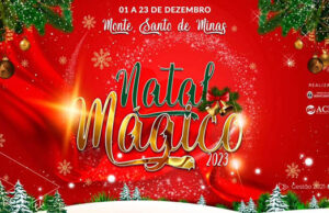 Venha Celebrar o “Natal Mágico” em Monte Santo de Minas!