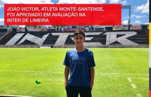 João Victor, jovem atleta monte-santense, foi aprovado em avaliação na Inter de Limeira e agora é jogador do clube paulista