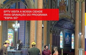 Programa “Espia Só” da EPTV destaca Monte Santo de Minas em episódio especial