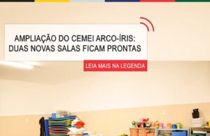 Ampliação do CEMEI Arco-Íris em Monte Santo de Minas Beneficia Crianças e Amplia Vagas