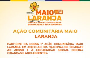 Ação Comunitária Maio Laranja acontece neste sábado em Monte Santo de Minas