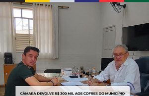 Câmara devolve R$ 300 mil aos cofres do Município