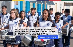 Desfile cívico e inauguração histórica marcam aniversário de Monte Santo de Minas