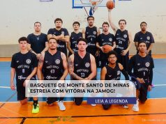 Basquete brilha e vence na estreia em Monte Santo de Minas