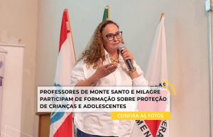 Rede de proteção capacita educadores de Monte Santo de Minas e Milagre